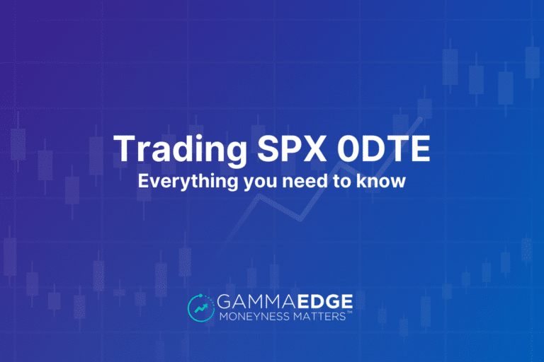 Trading SPX 0DTE at GammaEdge.